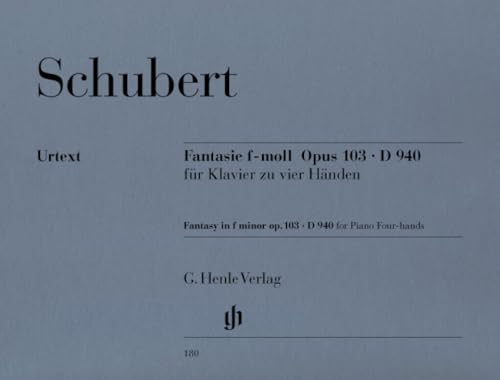 Fantasie f-moll op. 103 D 940. Klavier zu 4 Händen: Instrumentation: Piano, 4-hands (G. Henle Urtext-Ausgabe) von Henle, G. Verlag