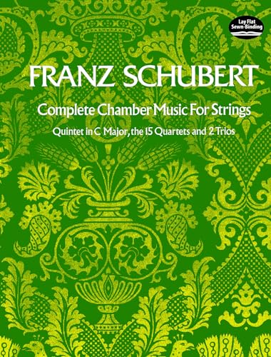 Complete Chamber Music for Strings: He Quintet in C Major, the 15 Quartets, and Two Trios (Dover Chamber Music Scores) von Dover Publications
