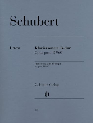 Klaviersonate B-dur D 960: Besetzung: Klavier zu zwei Händen (G. Henle Urtext-Ausgabe) von G. Henle Verlag