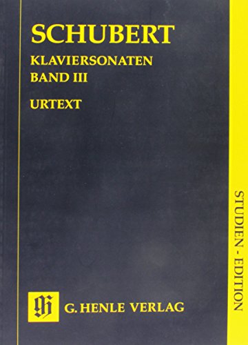 Klaviersonaten, Band III (Frühe und unvollendete Sonaten); Studienedition: Besetzung: Klavier zu zwei Händen (Studien-Editionen: Studienpartituren)