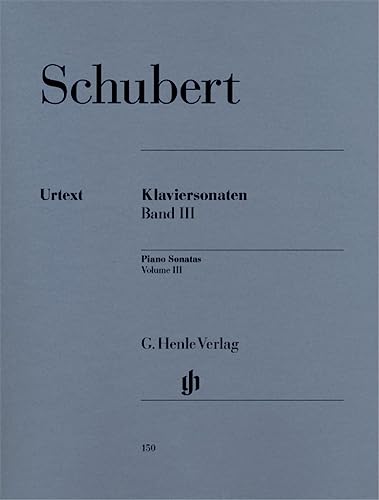 Klaviersonaten, Band III (Frühe und unvollendete Sonaten): Besetzung: Klavier zu zwei Händen (G. Henle Urtext-Ausgabe) von Henle, G. Verlag