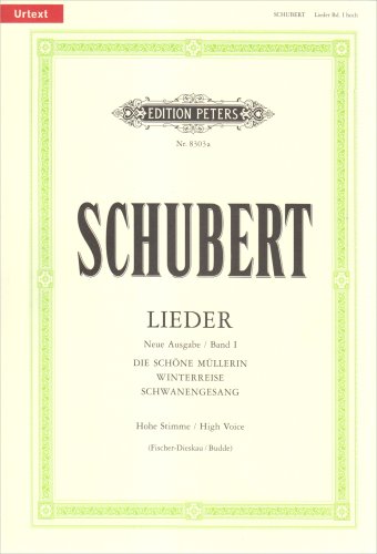 Schöne Müllerin op.25 D 795, Winterreise op.89 D 911, Schwanengesang op.23,3 D 957, h: Die Schöne Müllerin, Winterreise, Schwanengesang; Urtext (Edition Peters)