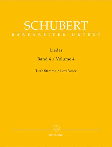 Lieder für Singstimme und Klavier, Band 4: Tiefe Stimme. Vorwort von Walther Dürr über Entstehungs- und Überlieferungsgeschichte sowie Quellenlage jedes einzelnen Lieder Lieder für Singstimme und Klavier, Band 4: Tiefe Stimme. Vorwort von Walther Dürr über Entstehungs- und Überlieferungsgeschichte sowie Quellenlage jedes einzelnen Lieder von Bärenreiter