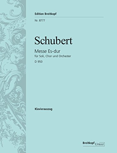 Messe Es-dur D 950 - Breitkopf Urtext - Klavierauszug (EB 8777) von Breitkopf & Hï¿½rtel