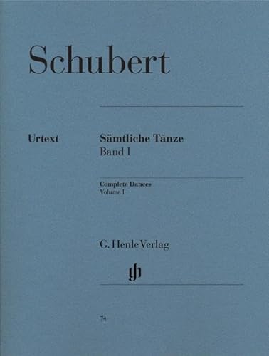 Sämtliche Tänze 1. Klavier: Instrumentation: Piano solo (G. Henle Urtext-Ausgabe) Sämtliche Tänze 1. Klavier: Instrumentation: Piano solo (G. Henle Urtext-Ausgabe)