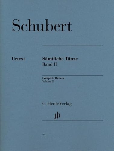 Sämtliche Tänze 2. Klavier: Besetzung: Klavier zu zwei Händen (G. Henle Urtext-Ausgabe)