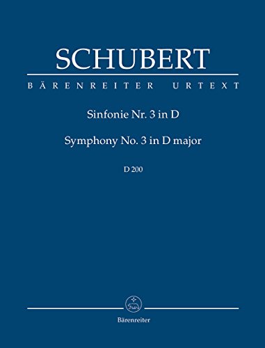 Sinfonie Nr. 3 D-Dur D 200. Studienpartitur, Urtextausgabe. BÄRENREITER URTEXT