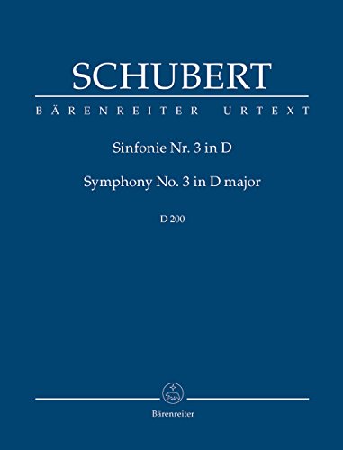 Sinfonie Nr. 3 D-Dur D 200. Studienpartitur, Urtextausgabe. BÄRENREITER URTEXT von Bärenreiter