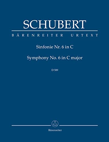 Sinfonie Nr. 6 C-Dur D 589 Sinfonie Nr. 6 C-Dur D 589