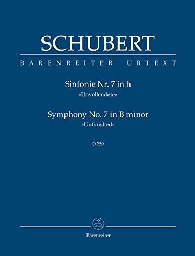 Sinfonie Nr. 7 h-Moll D 759 ""Unvollendete"". BÄRENREITER URTEXT. Studienpartitur, Urtextausgabe: Studienpartitur. Nach früherer Zählung Nr.8 Sinfonie Nr. 7 h-Moll D 759 ""Unvollendete"". BÄRENREITER URTEXT. Studienpartitur, Urtextausgabe: Studienpartitur. Nach früherer Zählung Nr.8