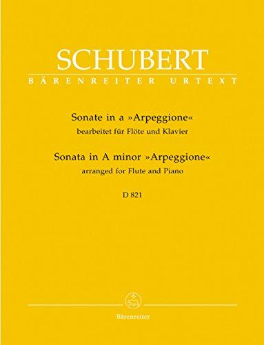 Sonate a-Moll D 821 'Arpeggione' -Bearbeitung für Flöte und Klavier-. Partitur, Stimmen, Urtextausgabe