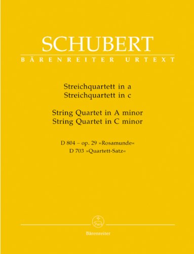 Streichquartett a-Moll D 804 op. 29 -Rosamunde- / Streichquartett c-Moll D 703 -Quartett-Satz- und Fragment des zweiten Satzes. Stimmensatz, Urtextausgabe