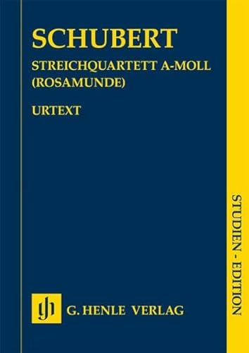 Streichquartett a-moll op. 29 D 804 ''Rosamunde''; Studien-Edition: Besetzung: Streichquartette (Studien-Editionen: Studienpartituren)
