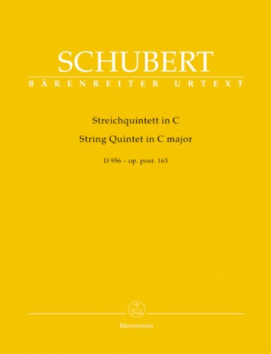 Streichquintett C-Dur op. post 163 D 956. Stimmensatz, Urtextausgabe Streichquintett C-Dur op. post 163 D 956. Stimmensatz, Urtextausgabe