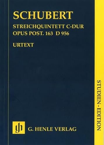 Streichquintett C-dur op. post. 163 D 956; Studienedition: Besetzung: Streichquintette (Studien-Editionen: Studienpartituren) von HENLE VERLAG