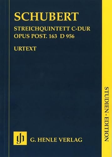 Streichquintett C-dur op. post. 163 D 956; Studienedition: Besetzung: Streichquintette (Studien-Editionen: Studienpartituren) von HENLE VERLAG