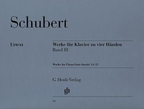 Werke für Klavier zu vier Händen, Band III: Besetzung: Klavier zu vier Händen (G. Henle Urtext-Ausgabe) Werke für Klavier zu vier Händen, Band III: Besetzung: Klavier zu vier Händen (G. Henle Urtext-Ausgabe)