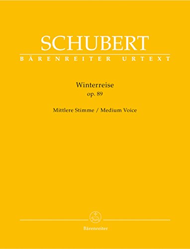 Winterreise op. 89 D 911 (Mittlere Stimme).BÄRENREITER URTEXT.Singpartitur, Urtextausgabe von Baerenreiter