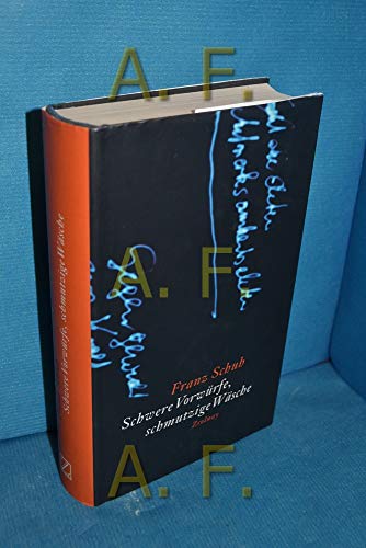 Schwere Vorwürfe, schmutzige Wäsche: Ausgezeichnet mit dem Preis der Leipziger Buchmesse, Kategorie Sachbuch und Essayistik 2006