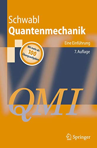 Quantenmechanik (Qm I): Eine Einführung (Springer-Lehrbuch) (German Edition) von Springer