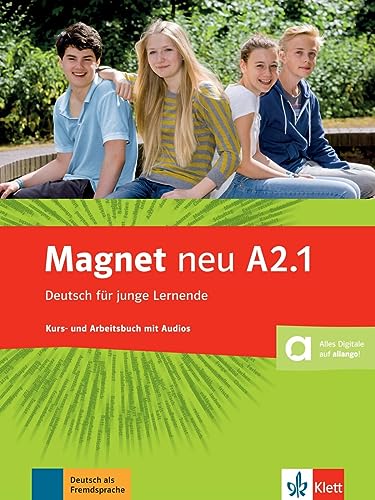 Magnet neu A2.1: Deutsch für junge Lernende. Kurs- und Arbeitsbuch mit Audios (Magnet neu: Deutsch für junge Lernende)