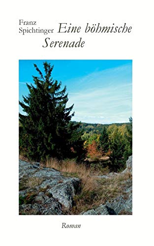 Eine böhmische Serenade: Roman von Books on Demand
