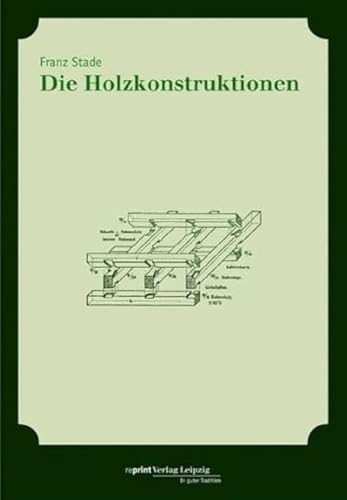 Die Holzkonstruktionen