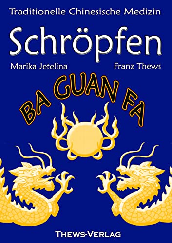 Schröpfen in der TCM: Ba Guan Fa