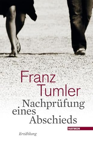 Nachprüfung eines Abschieds. Erzählung