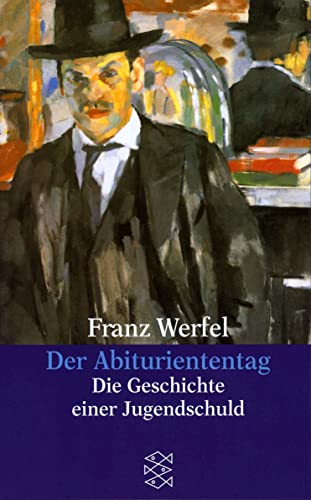 Der Abituriententag: Die Geschichte einer Jugendschuld