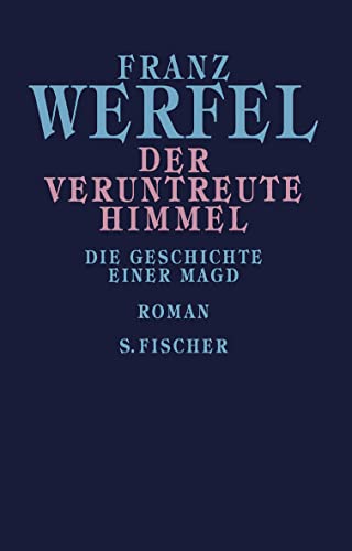 Der veruntreute Himmel: Die Geschichte einer Magd von FISCHER, S.
