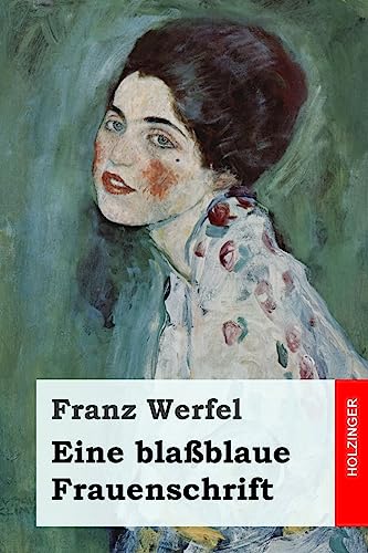 Eine blaßblaue Frauenschrift