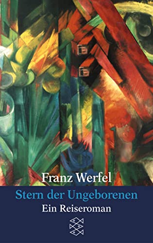 Stern der Ungeborenen: Ein Reiseroman