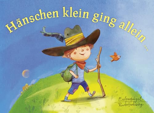 Hänschen klein ging allein ... (Eulenspiegel Kinderbuchverlag)