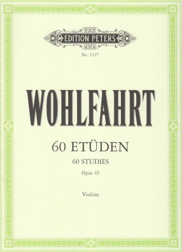 60 Etüden für Violine solo op. 45 (Grüne Reihe Edition Peters)