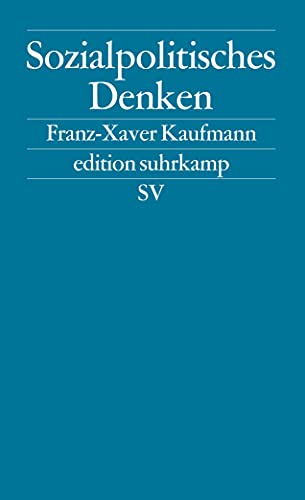 Sozialpolitisches Denken: Die deutsche Tradition (edition suhrkamp) von Suhrkamp Verlag
