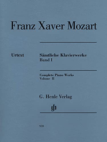 Sämtliche Klavierwerke 2: Besetzung: Klavier zu zwei Händen (G. Henle Urtext-Ausgabe)