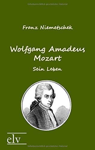 Wolfgang Amadeus Mozart von Europäischer Literaturverlag