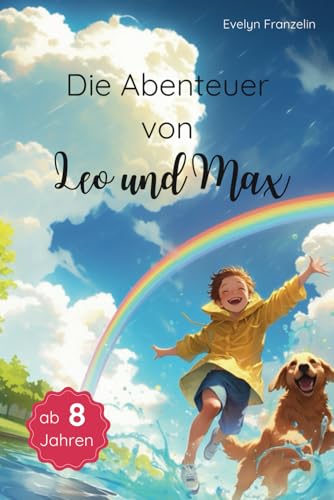 Die Abenteuer von Leo und Max von Independently published