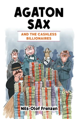 Agaton Sax and the Cashless Billionaires (Agaton Sax Premium Colour Paperback Collection, Band 11)