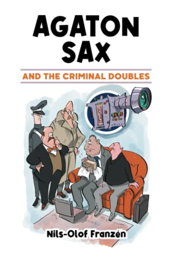 Agaton Sax and the Criminal Doubles (Agaton Sax Premium Colour Paperback Collection, Band 1) von Oak Tree Books
