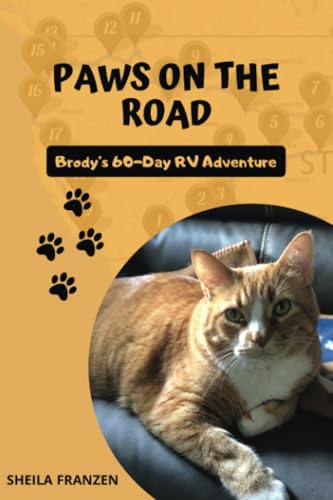 Paws on the Road: Brody's 60 Day RV Adventure von PublishDrive
