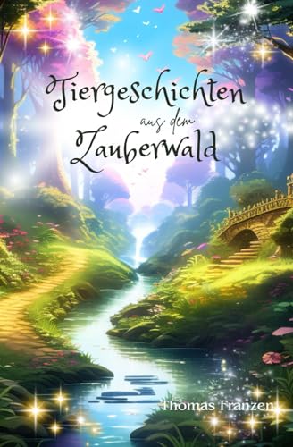 Tiergeschichten aus dem Zauberwald