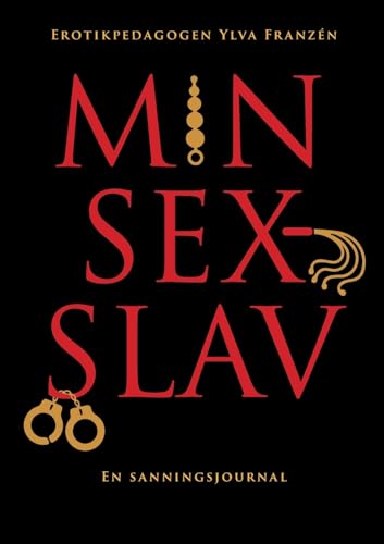 Min sexslav: En sanningsjournal von BoD – Books on Demand – Schweden