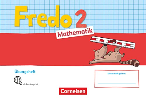Fredo - Mathematik - Ausgabe A - 2021 - 2. Schuljahr: Übungsheft von Cornelsen Verlag GmbH