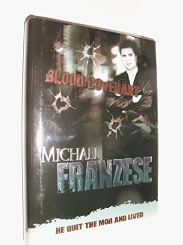 Blood Covenant: The Michael Franzese Story