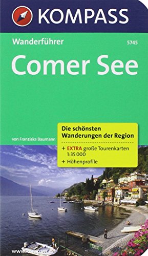 Comer See: Wanderführer mit Tourenkarten und Höhenprofilen (KOMPASS Wanderführer, Band 5745)