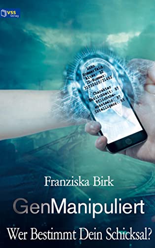 GenManipuliert: Wer bestimmt dein Schicksal? von Bookmundo Direct