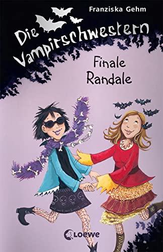 Die Vampirschwestern (Band 13) - Finale Randale: Lustiges Fantasybuch für Vampirfans