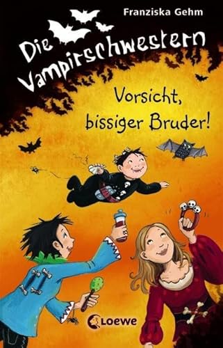 Die Vampirschwestern (Band 11) - Vorsicht, bissiger Bruder!: Lustiges Fantasybuch für Vampirfans Die Vampirschwestern (Band 11) - Vorsicht, bissiger Bruder!: Lustiges Fantasybuch für Vampirfans